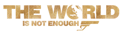 The World Is Not Enough